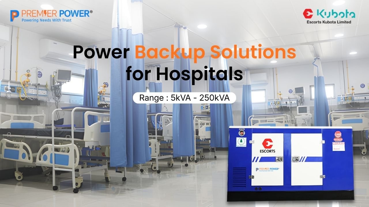 Power Backup Solutions for Hospitals: Why Escorts Kubota Gensets Are Ideal
